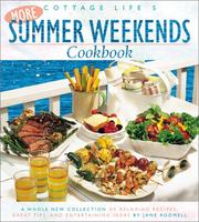 Front cover of Cottage life's more summer weekends cookbook by Jane Rodmell