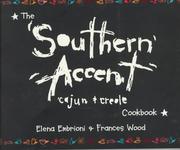 Front cover of The Southern Accent Cajun & Creole cookbook by Elena Embrioni