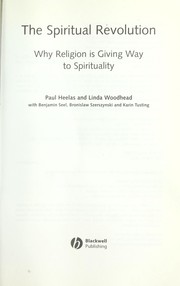 Front cover of The spiritual revolution by Paul Heelas