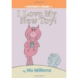 Front cover of I Love My New Toy! (Elephant and Piggie) by Mo Willems