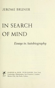 Front cover of In Search of Mind by Jerome S. Bruner