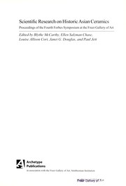 Front cover of Scientific research on historic Asian ceramics by Forbes Symposium (4th 2007 Washington, D.C.)