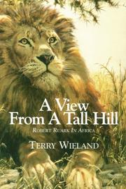 Front cover of A view from a tall hill by Terry Wieland