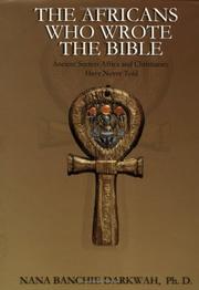 Front cover of The Africans Who Wrote the Bible by Nana Banchie Darkwah