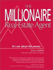 Front cover of The millionaire real estate agent by Gary Keller