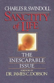 Front cover of Sanctity of life by Charles R. Swindoll