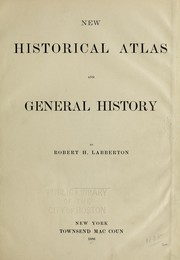 Cover of New historical atlas and general history by Robert H. Labberton