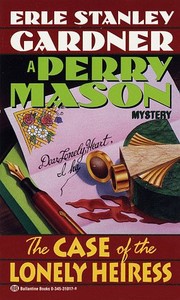Front cover of The case of the lonely heiress by Erle Stanley Gardner