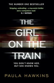 Cover of The Girl on the Train by Paula Hawkins