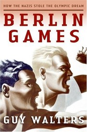 Cover of Berlin Games by Guy Walters
