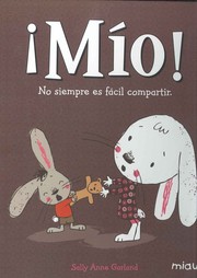 Front cover of It's Not Always Easy to Share by Sally Anne Garland