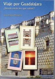 Front cover of Viaje por Guadalajara by Juan Pablo Mañueco