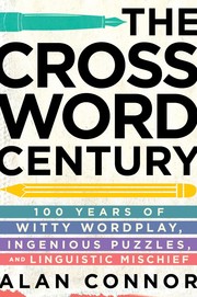 Cover of The crossword century by Alan Connor