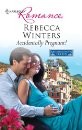 Front cover of Accidentally Pregnant! by Rebecca Winters