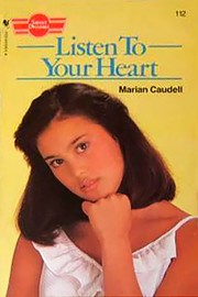 Front cover of Listen to Your Heart (Sweet Dreams Series #112) by Marian Caudell