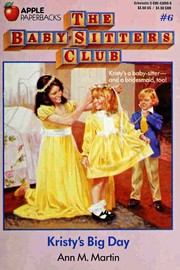Front cover of Kristy's Big Day (The Baby-Sitters Club #6) by Ann M. Martin