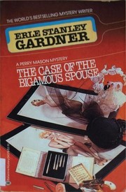 Front cover of The Case of the Bigamous Spouse by Erle Stanley Gardner