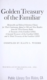 Cover of Golden treasury of the familiar by Ralph Louis Woods