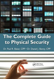 Cover of THE COMPLETE GUIDE TO PHYSICAL SECURITY by Paul R. Baker