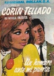 Front cover of Un hombre ante mi puerta by Corín Tellado
