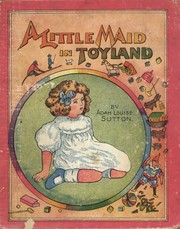 Front cover of A little maid in Toyland by Adah Louise Sutton