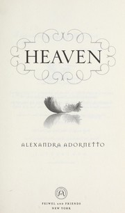 Front cover of Heaven by Alexandra Adornetto