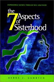 Front cover of The 7 aspects of sisterhood by Debra J. Gawrych