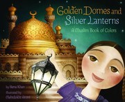 Cover of Golden Domes and Silver Lanterns by Hena Khan