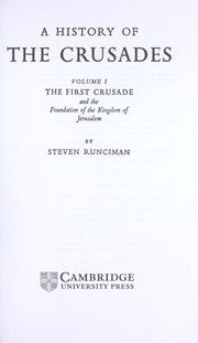 Front cover of A history of the Crusades by Steven Runciman
