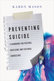 Cover of Preventing Suicide by Karen Mason