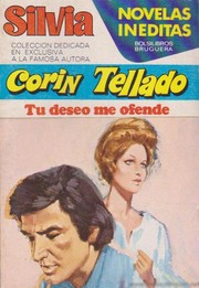 Front cover of Tu deseo me ofende by Corín Tellado