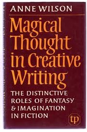 Cover of Magical thought in creative writing by Anne Deirdre Wilson
