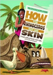 Front cover of How the rhinoceros got his skin by Martin Powell