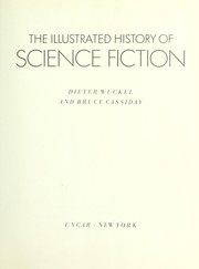 Cover of The illustrated history of science fiction by Dieter Wuckel