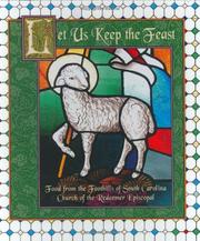 Front cover of Let Us Keep the Feast by Church of the Redeemer Episcopal