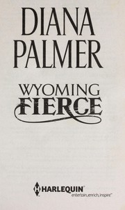 Front cover of Wyoming Fierce by Diana Palmer