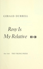 Cover of Rosy is My Relative by Gerald Malcolm Durrell
