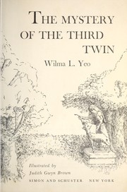 Cover of The mystery of the third twin by Wilma Yeo