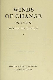 Front cover of Winds of change, 1914-1939 by Harold Macmillan