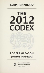 Cover of The 2012 codex by Gary Jennings