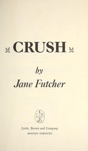 Cover of Crush by Jane Futcher