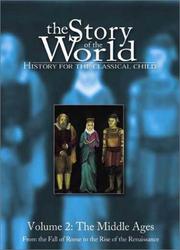 Front cover of The story of the world, history for the classical child by S. Wise Bauer