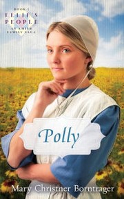 Cover of Polly by Mary Christner Borntrager