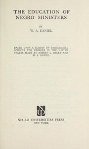 Front cover of The education of Negro ministers by William Andrew Daniel