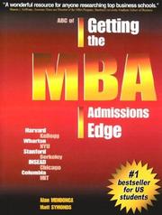 Front cover of Getting the MBA admissions edge by Alan Mendonca