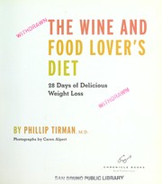 Front cover of The wine and food lover's diet by Phillip F. J. Tirman