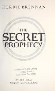 Front cover of The secret prophecy by Herbie Brennan