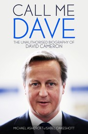 Cover of Call Me Dave by Michael Ashcroft.