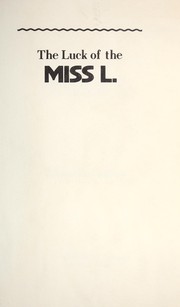 Front cover of The luck of the Miss L by Lee Kingman