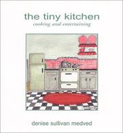 Cover of The tiny kitchen by Denise Sullivan Medved